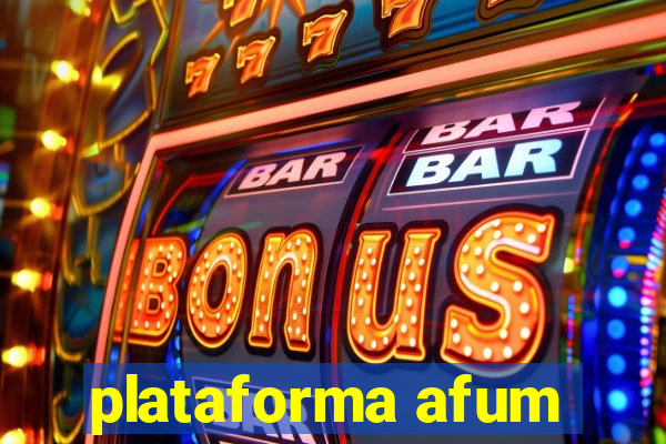 plataforma afum